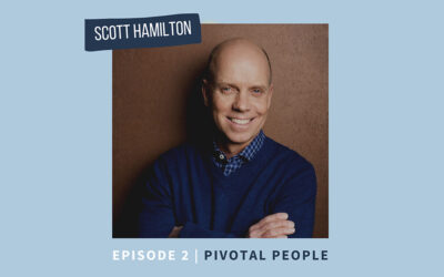 Scott Hamilton – Episode 2 | Pivotal People