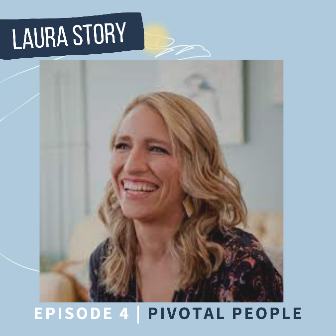 Laura Story– Episode 4 | Pivotal People